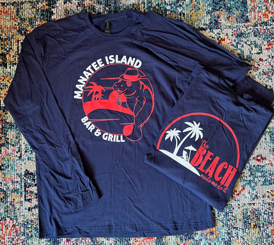 Beach Made Me Do It Long Sleeve T-Shirt