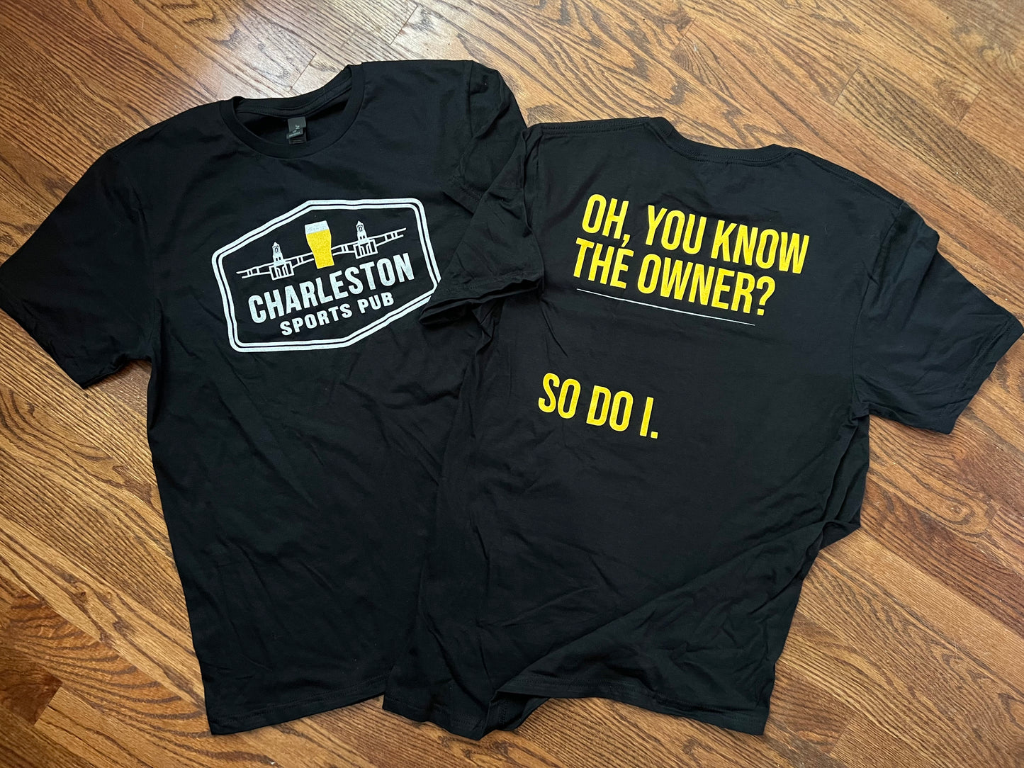 I Know the Owner T-Shirt